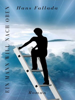 cover image of Ein Mann will nach oben